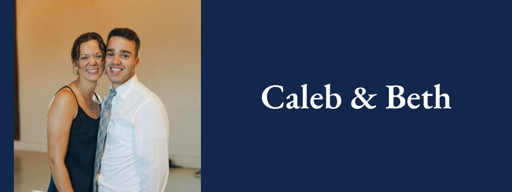 Caleb and Beth