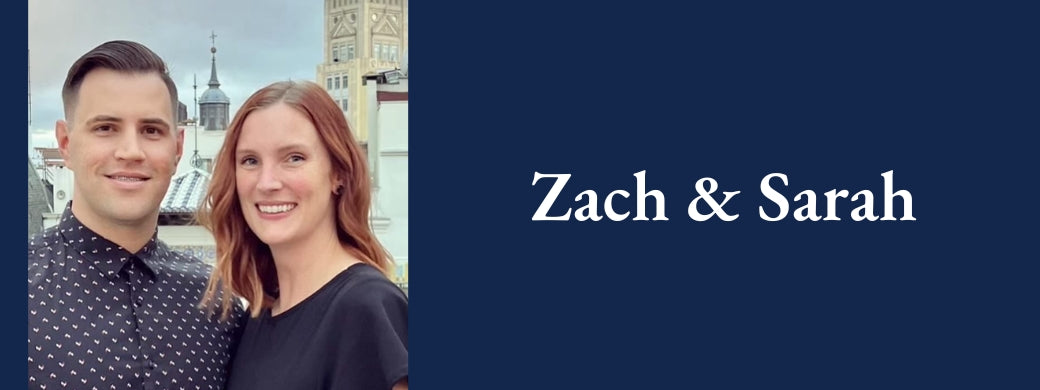 Zach & Sarah