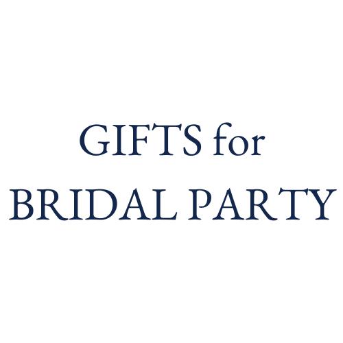 Gifts for Bridal Party - Brent Miller